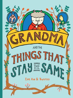 cover image of Grandma and the Things that Stay the Same